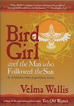 Bird Girl & the Man Who Followed the Sun