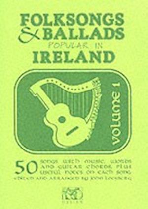 Folksongs & Ballads Popular In Ireland Vol. 1