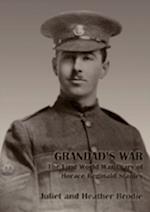 Grandad's War: The First World War Diary of Horace Reginald Stanley. 