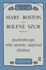 Psychotherapy with Severely Deprived Children