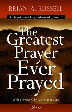 Greatest Prayer Ever Prayed