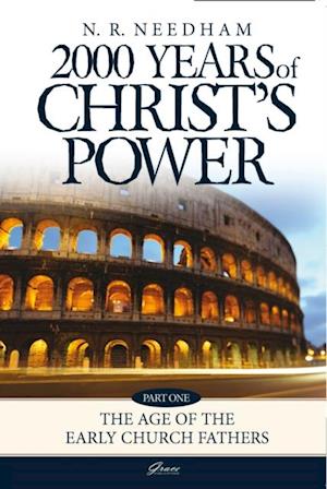 2000 Years of Christ's Power Volume 1