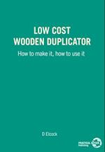 Low Cost Wooden Duplicator