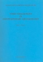Some Challenges in Contemporary Archaeology