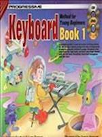 Progressive Keyboard Method for Young Beginners 1