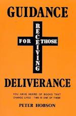 Guidance for Those Receiving Deliverance