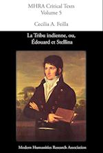La Tribu Indienne, Ou, Douard Et Stellina, by Lucien Bonaparte
