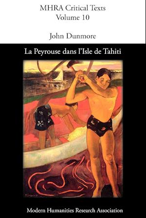 La Peyrouse Dans L'Isle de Tahiti, Ou Le Danger Des PR Somptions