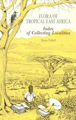 Flora of Tropical East Africa: Index to Collecting Localities