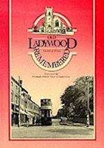 Old Ladywood Remembered