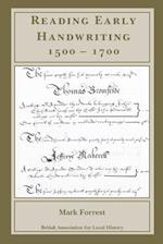 Reading Early Handwriting 1500-1700