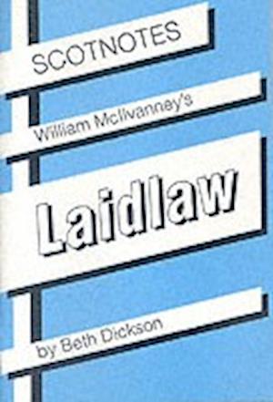 William McIlvanney's Laidlaw