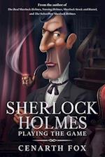 Sherlock Holmes - Playing the Game 