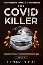 The Covid Killer 