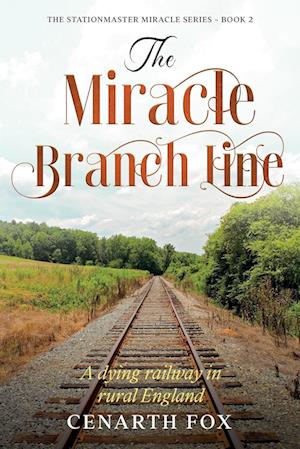 The Miracle Branch Line