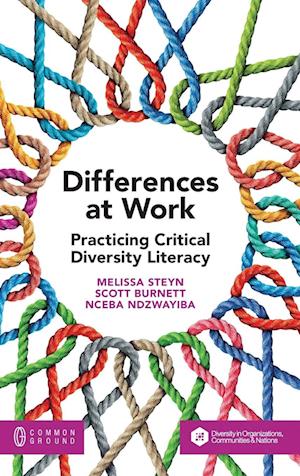 Differences at Work: Practicing Critical Diversity Literacy