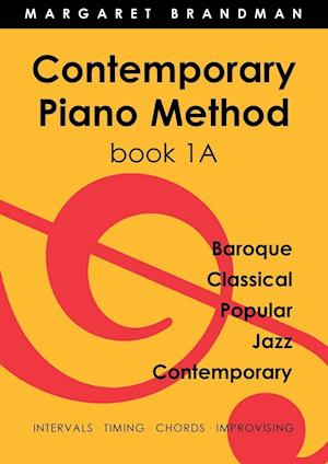 Contemporary Piano Method Book 1A