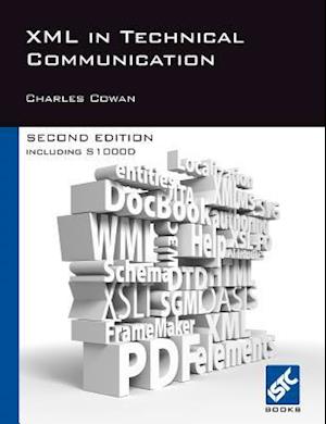 XML in Technical Communication (Second Edition)