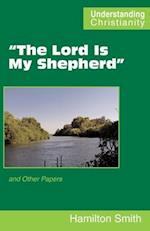 "The Lord Is My Shepherd"