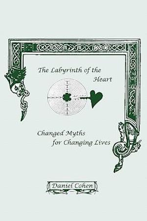 The Labyrinth of the Heart