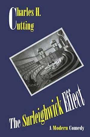 The Surleighwick Effect: A Modern Comedy