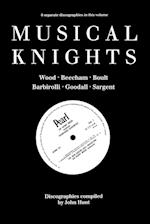 Musical Knights. Henry Wood, Thomas Beecham, Adrian Boult, John Barbirolli, Reginald Goodall and Malcolm Sargent. Discography [1995].