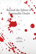 Beyond the Sphere of reasonable Doubt
