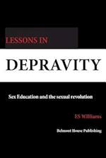 Lessons in Depravity