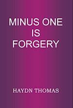 Minus One Is Forgery