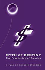 Myth of Destiny