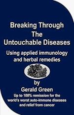 Breaking Through the Untouchable Diseases