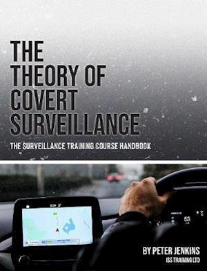 The Theory of Covert Surveillance