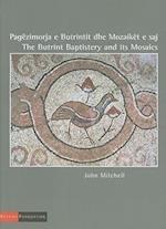 The Butrint Baptistery and its Mosaics