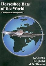 Horseshoe Bats of the World