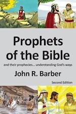 Prophets of the Bible - Second Edition 