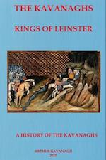 The Kavanaghs Kings of Leinster 