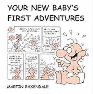 Your New Baby's First Adventures