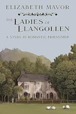 The Ladies of Llangollen: A Study in Romantic Friendship 