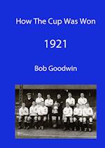 How The Cup Was Won 1921 