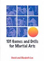 101 Games and Drills for Martial Arts 