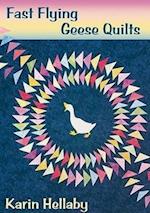 Fast Flying Geese Quilts... and More!