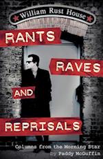 Rants, Raves and Reprisals