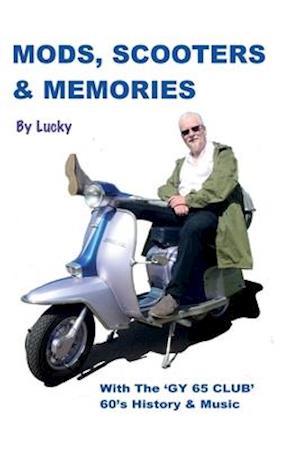 Mods, Scooters &  Memories