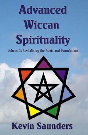Advanced Wiccan Spirituality