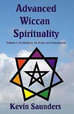 Advanced Wiccan Spirituality 