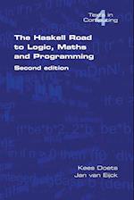 The Haskell Road to Logic, Maths and Programming. Second Edition