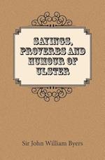 Sayings, Proverbs, and Humour of Ulster