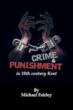 Crime & Punishment in 18th century Kent 