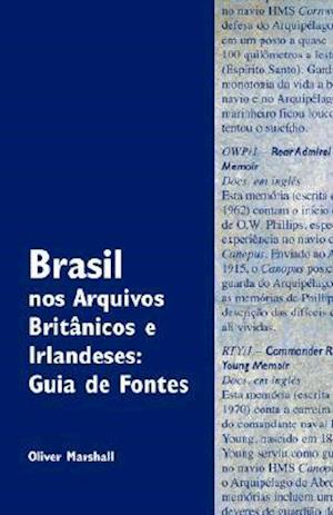Brasil Nos Arquivos Britnicos E Irlandeses
