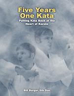 Five Years, One Kata